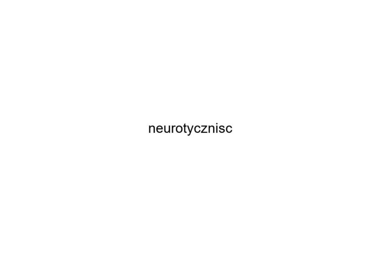 neurotycznisc