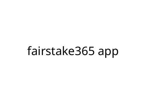 fairstake365 app