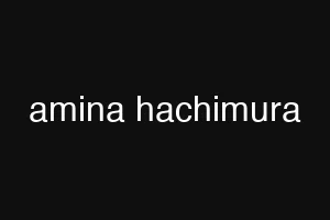 amina hachimura
