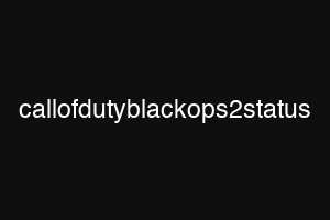 callofdutyblackops2status