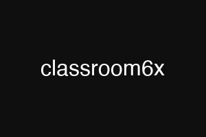 classroom6x