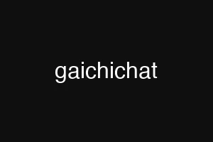 gaichichat