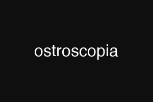 ostroscopia